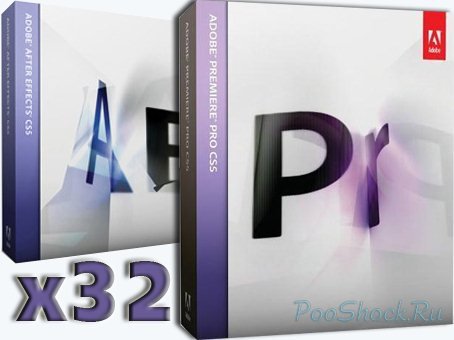 Adobe Premiere Pro CS4 & Adobe After Effects CS4 (32-bit) для пакета Adobe CS5!