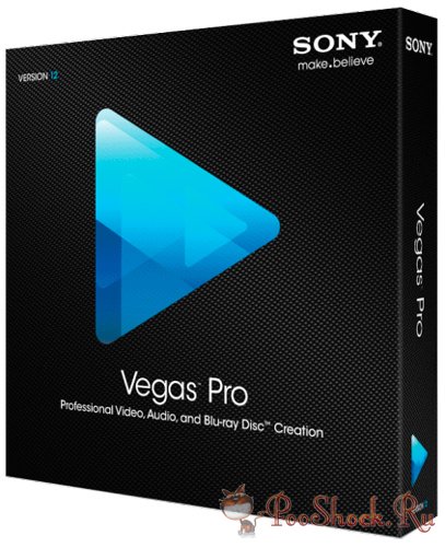 Sony Vegas ™ Pro 11.0.700 (32-bit)  11.0.701 (64-bit) + Vegas Pro 12.0.367 (64-bit)