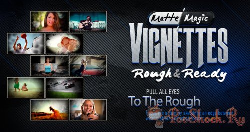 Matte Magic - Vignettes: Rough & Ready