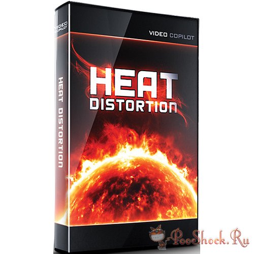 Video Copilot - HeatDistortion 1.0.30 (RePack)