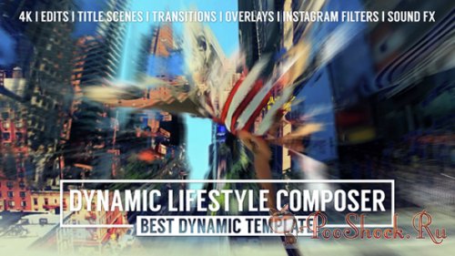 VideoHive - Dynamic Lifestyle Composer - Mark II (.aep)