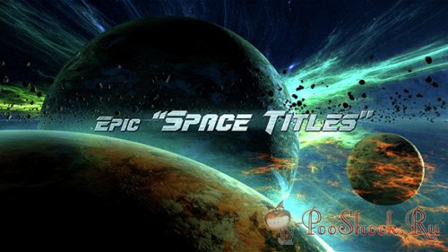 VideoHive - Epic Space Titles (AE-Project)