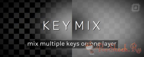 KeyMix 1.0 (Plug-in for After Effects)