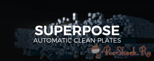 Superpose 2.0 (Plug-in for After Effects)