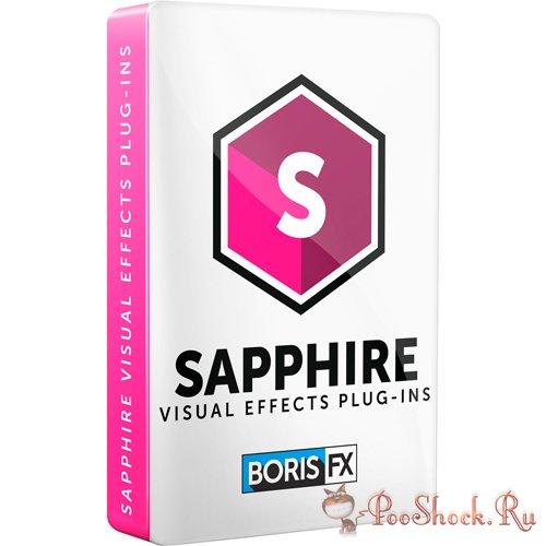 BorisFX - Sapphire Plug-ins 2024.5 for AE & OFX & PS (17.500) + RePack