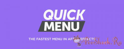 Quick Menu 2.1.3 (for After Effects)