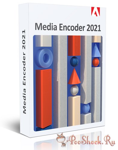 Adobe Media Encoder 2021 (15.4.0.42) RePack