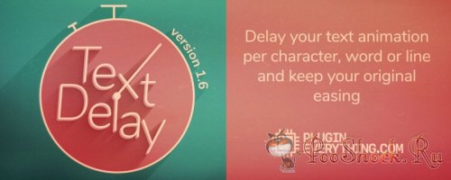 TextDelay 1.7 RePack (for After Effects)