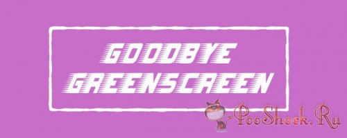 GoodbyeGreenscreen 1.11.5 (for After Effects)