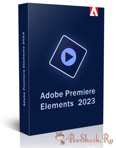 Adobe Premiere Elements 2023 (21.0.0.163)