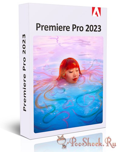 Adobe Premiere Pro 2023 (23.1.0.86) RePack