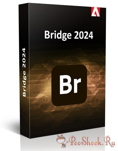 Adobe Bridge 2024 (14.0.0.102)