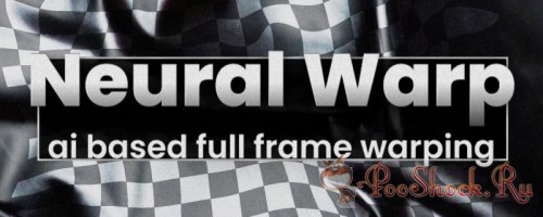 Neural Warp 1.2.1 (for After Effects)