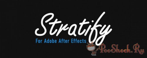 Stratify 1.2.3 (for After Effects)