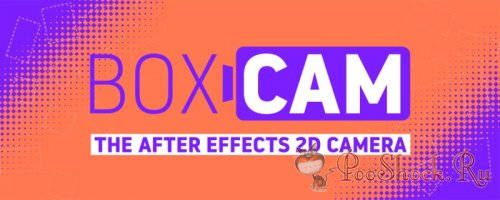 Boxcam 2.5 (for After Effects)