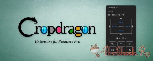 Cropdragon 1.0.1 (for Premiere Pro)