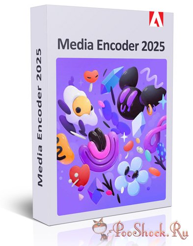 Adobe Media Encoder 2025 (25.0.0.054)