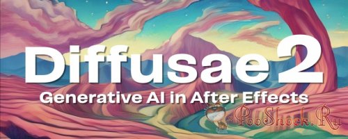 Diffusae 2.0.2 (for After Effects)