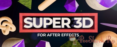 Super 3D 1.4.1 (for After Effects)